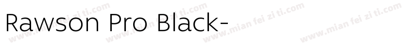 Rawson Pro Black字体转换